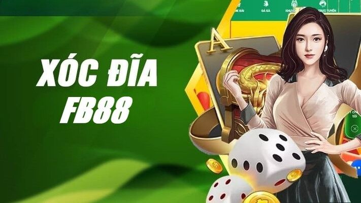 Giới thiệu Xóc Đĩa Fb88