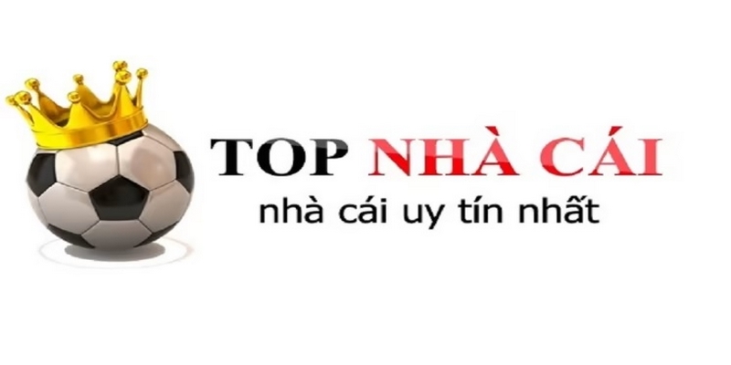 top 10 nhà cái uy tín