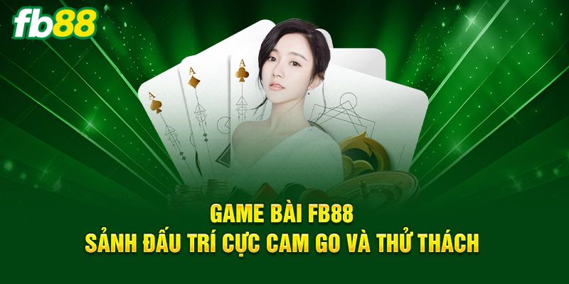 Đôi nét về game bài tại sảnh