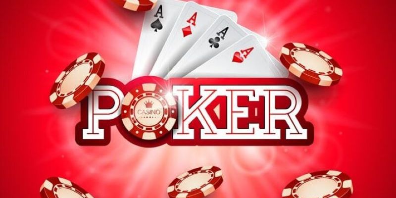 Hướng Dẫn Chơi Bài Poker