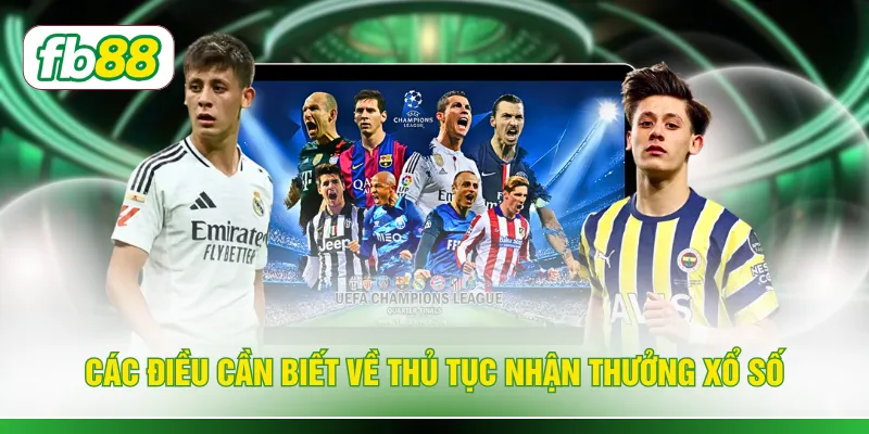Các điều cần biết về thủ tục nhận thưởng xổ số