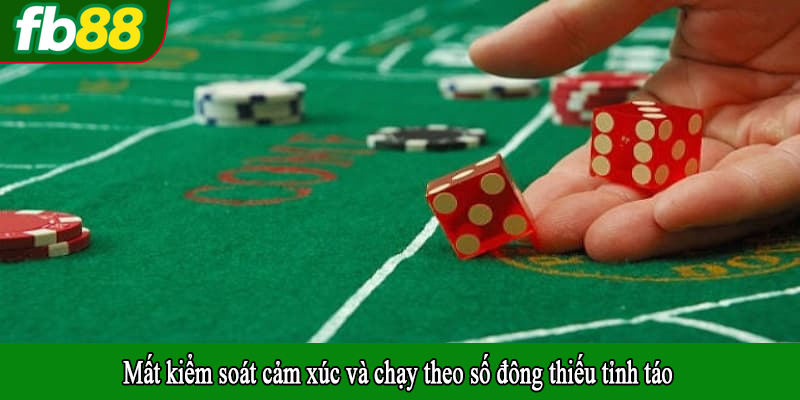 Mất kiểm soát cảm xúc và chạy theo số đông thiếu tỉnh táo