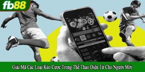 giải mã các loại kèo cược trong thể thao điện tử