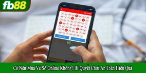 có nên mua vé số online không