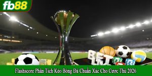 Flashscore phân tích kèo