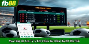 mẹo dùng 7m xem tỷ lệ