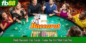 Đánh baccarat trực tuyến